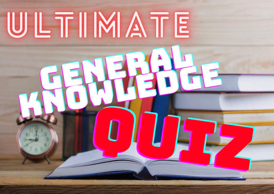 Ultimate general knowledge quiz