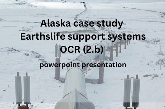 A-Level Geography OCR Alaska presentation