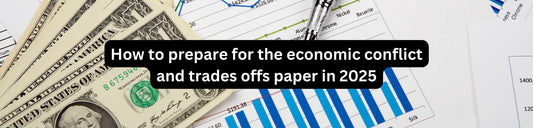 How to Prepare for A-Level Economics Edexcel Paper 3 (2025): Economic Conflict and Trade-Offs