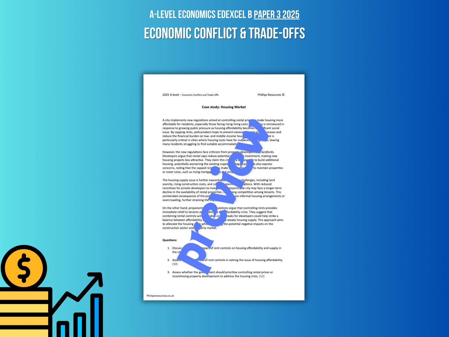 Housing Market ECONOMIC CONFLICT CASE STUDY: A-Level Economics Edexcel B Paper 3 2025