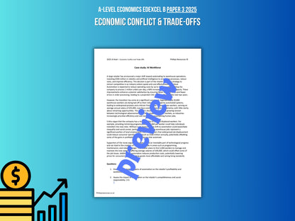 AI Workforce ECONOMIC CONFLICT CASE STUDY: A-Level Economics Edexcel B Paper 3 2025