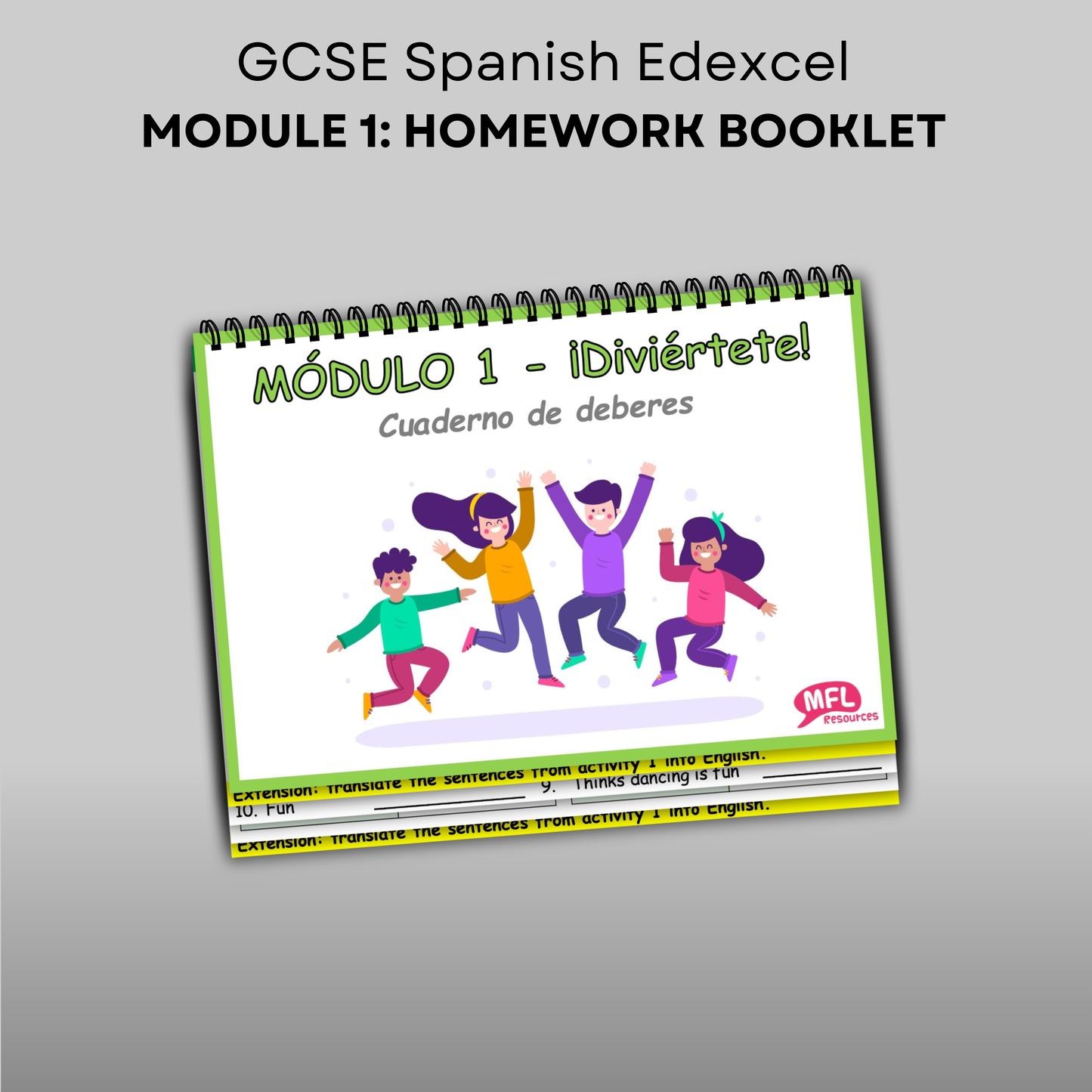 GCSE Spanish Edexcel Module 1 ¡Diviértete: Homework Booklet