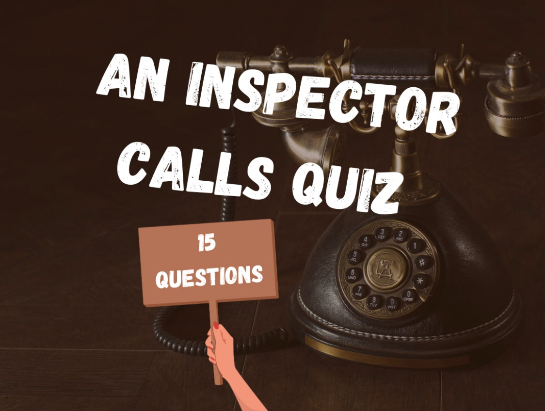 An Inspector Calls Quiz – Phillips Resources